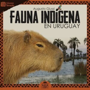 FAUNA INDIGENA EN URUGUAY - TERRACOTA
