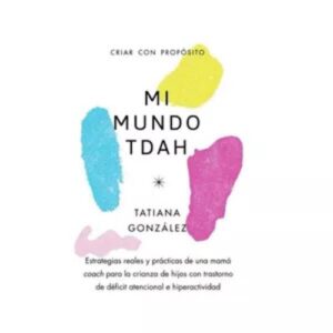 MI MUNDO TDAH
