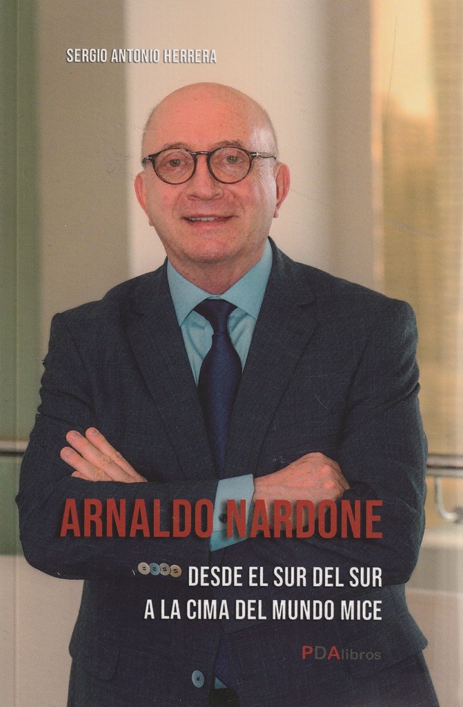 ARNALDO NARDONA. DESDE EL SUR DEL SUR A LA CIMA