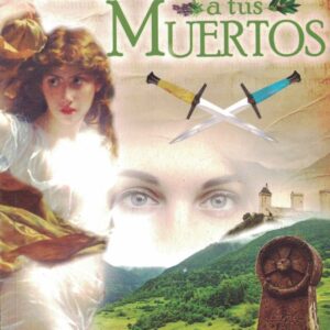 Heredarás a tus muertos