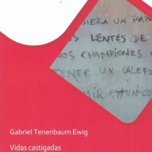 VIDAS CASTIGADAS