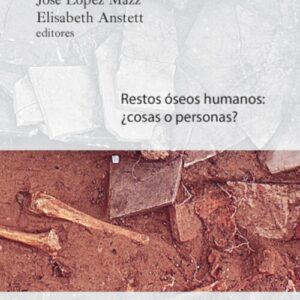 Restos óseos humanos: ¿cosas o personas?