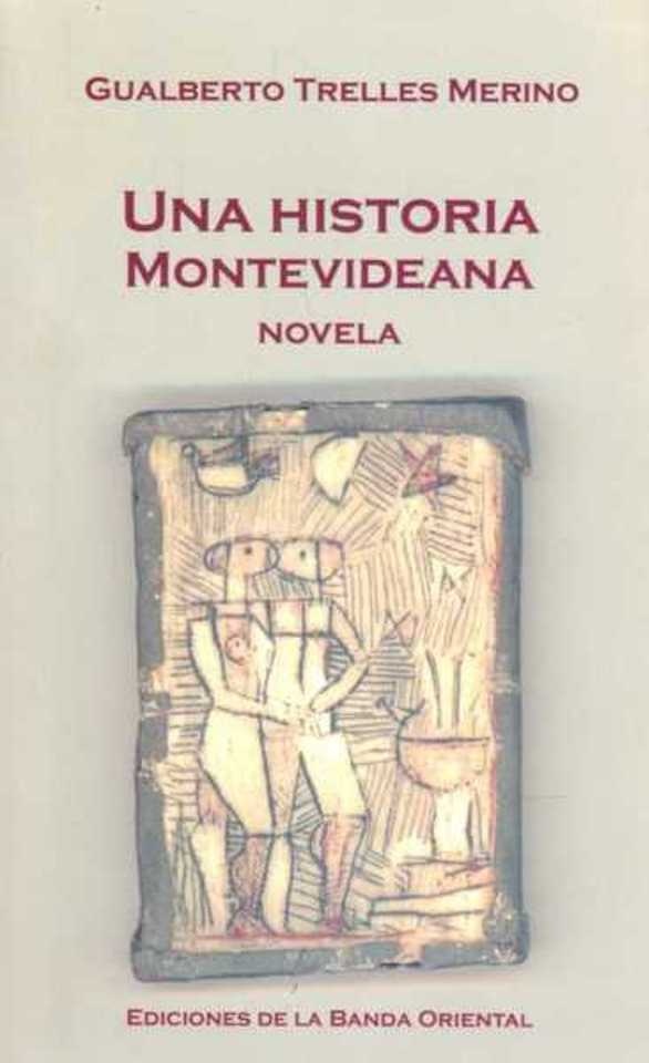 UNA HISTORIA DE MONTEVIDEO