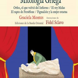 HISTORIAS DE LA MITOLOGÍA GRIEGA (ORFEO)