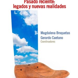 HISTORIA DE LOS CONSERVADORES Y LAS DERECHAS EN URUGUAY  PASADO RECIENTE LEGADOS Y NUEVAS REALIDAD