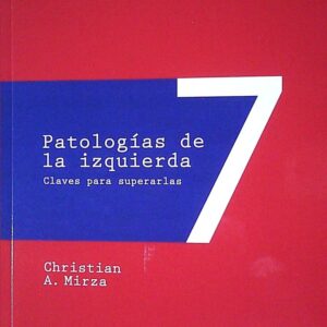 7 PATOLOGIAS DE LA IZQUIERDA