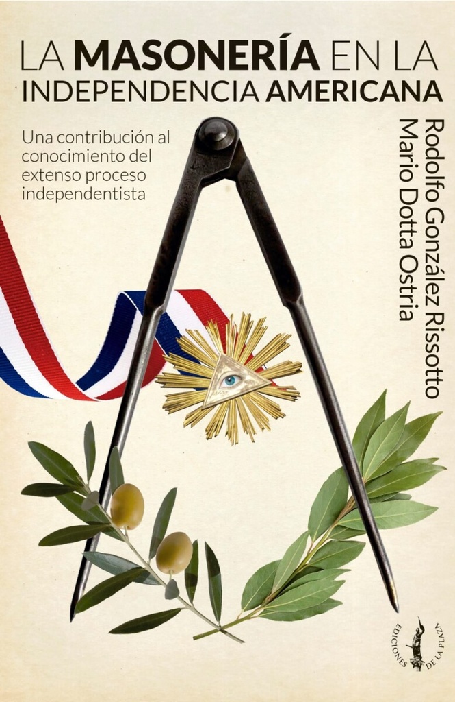 MASONERIA EN LA INDEPENDENCIA AMERICANA, LA