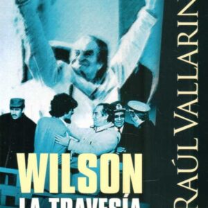 WILSON LA TRAVESÍA