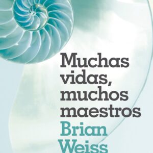 MUCHAS VIDAS MUCHOS MAESTROS