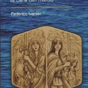 MARTINA VALIENTE II. LA CARA DEL MIEDO