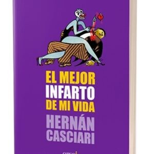 MEJOR INFARTO DE MI VIDA, EL