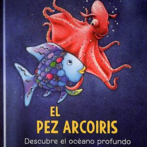 EL PEZ ARCOIRIS Descubre el océano profundo