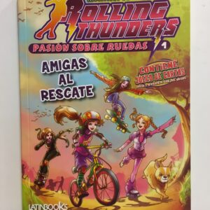 Rolling Thunders 1:Amigas al rescate
