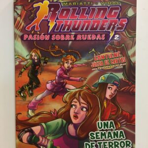 Rolling Thunders 2:Una semana de terror