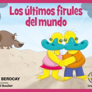 ULTIMOS FIRULES DEL MUNDO, LOS