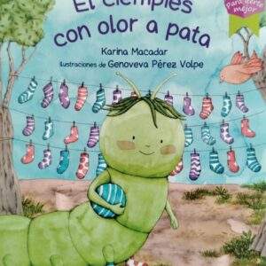 EL CIEMPIES CON OLOR A PATA