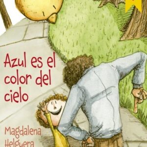 AZUL ES EL COLOR DEL CIELO