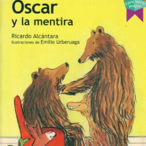 OSCAR Y LA MENTIRA
