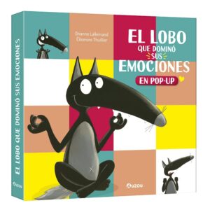 EL LOBO QUE DOMINO SUS EMOCIONES. EN POP-UP