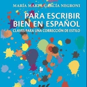 PARA ESCRIBIR BIEN EN ESPAÑOL