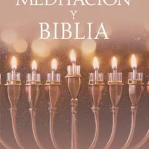 MEDITACIÓN Y BIBLIA