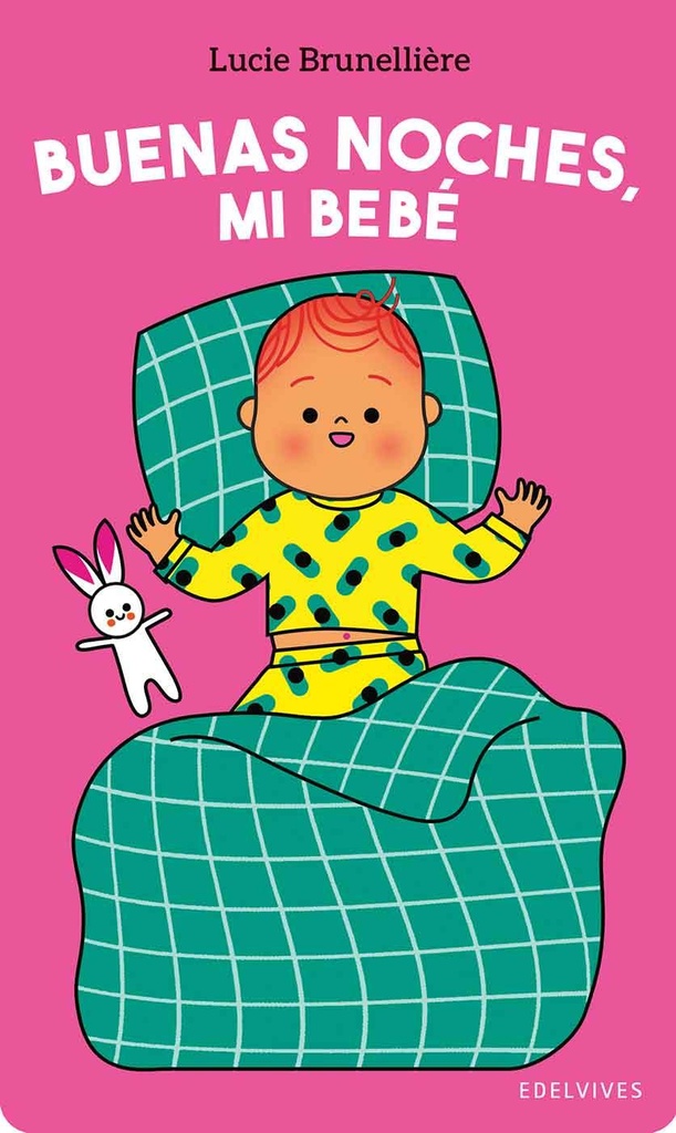 BUENAS NOCHES, MI BEBÉ
