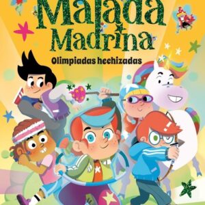 Malada Madrina 2. Olimpiadas hechizadas
