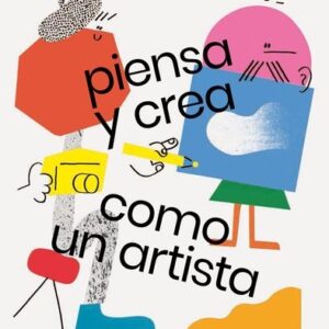 piensa y crea como un artista