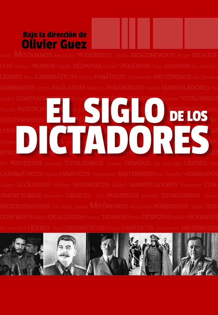 EL SIGLO DE LOS DICTADORES