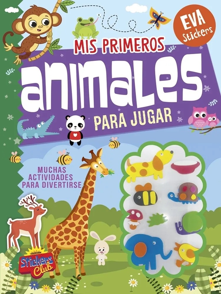 EVA STICKERS. Mis primeros animales para jugar