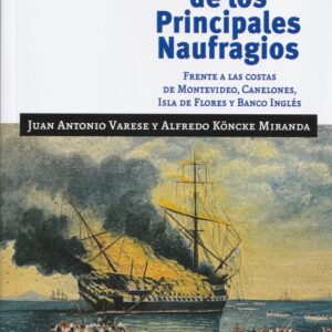Relación Histórica de los Principales Naufragios