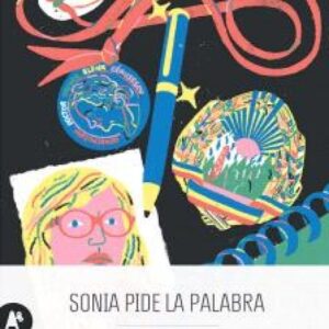 SONIA PIDE LA PALABRA
