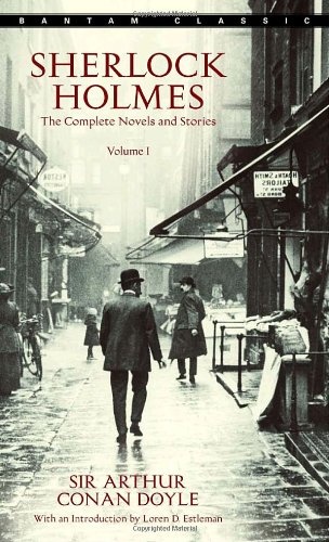 SHERLOCK HOLMES. The complete Novels and Stories Volume I