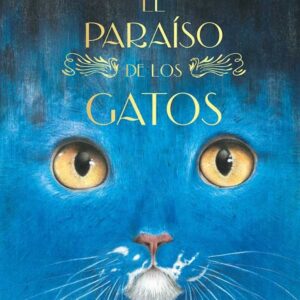 EL PARAÍSO DE LOS GATOS