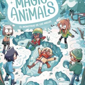 MAGIC ANIMALS 04. EL MONSTRUO DE LOS HIELOS
