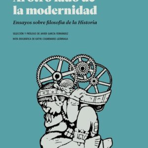 Al otro lado de la modernidad