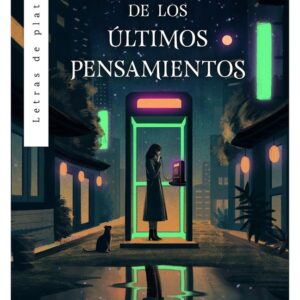 LA CABINA DE LOS ÚLTIMOS PENSAMIENTOS