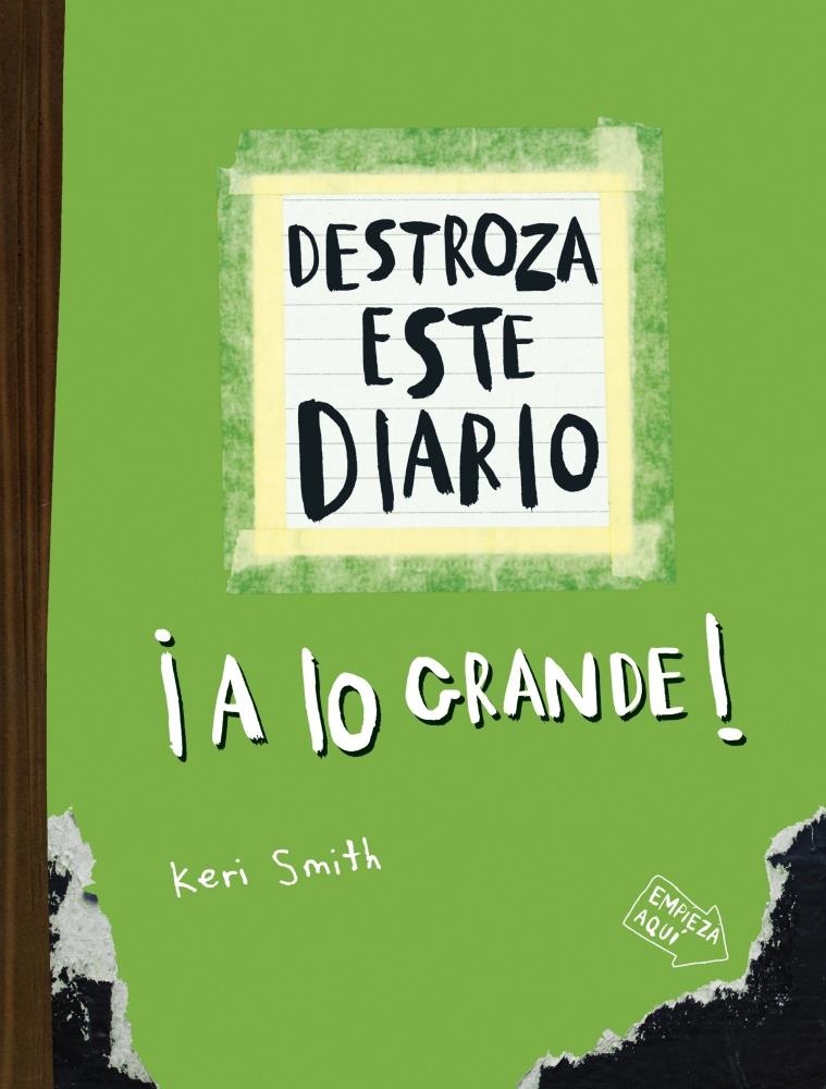 DESTROZA ESTE DIARIO ¡A LO GRANDE!