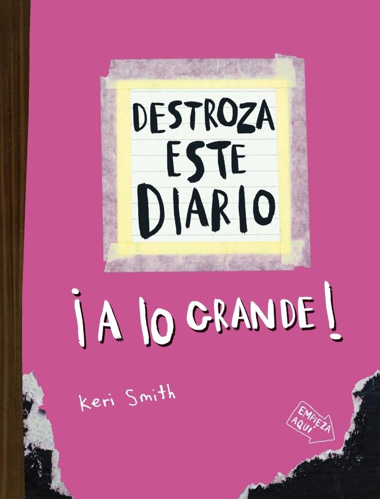 DESTROZA ESTE DIARIO ¡A LO GRANDE!