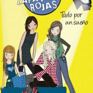 CLUB DE LAS ZAPATILLAS ROJAS, EL TODO POR UN SUEÑO