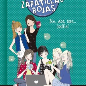 El Club de las ZAPATILLAS ROJAS 11. Un, dos, tres... ¡selfie!