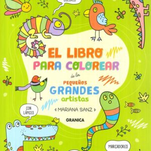 EL LIBRO PARA COLOREAR DE LOS PEQUEÑOS GRANDES ARTISTAS