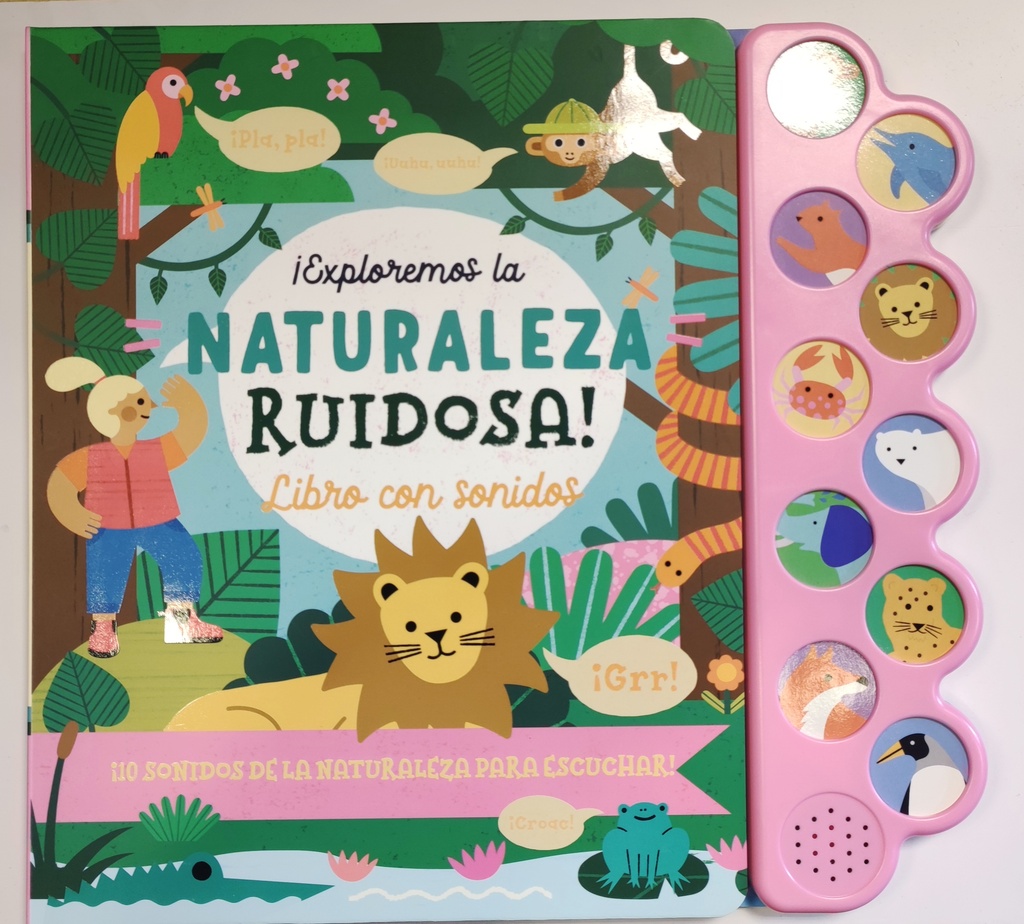 ¡Exploremos la NATURALEZA RUIDOSA!