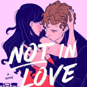NOT IN LOVE