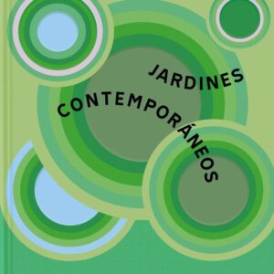 JARDINES CONTEMPORÁNEOS