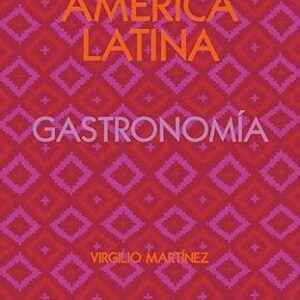 AMÉRICA LATINA. GASTRONOMÍA