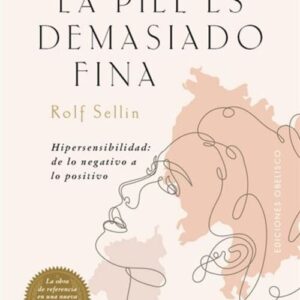 CUANDO LA PIEL ES DEMASIADO FINA