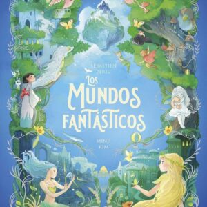 LOS MUNDOS FANTÁSTICOS