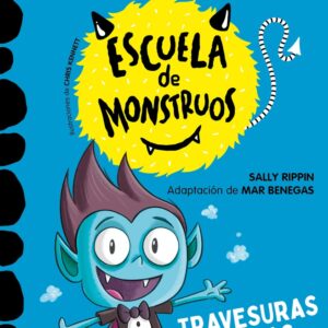 APRENDE A LEER EN LA ESCUELA de MONSTRUOS 6. TRAVESURAS ALADAS