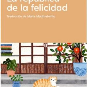 La república de la felicidad